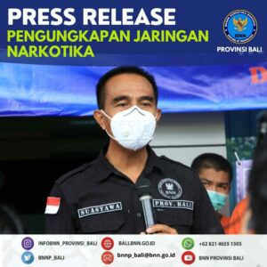 PRESS RELEASE PENGUNGKAPAN KASUS BNNP BALI